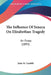 The Influence Of Seneca On Elizabethan Tragedy: An Essay (1893) by John W. Cunliffe