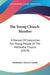 The Young Church-Member: A Manual Of Instruction For Young People Of The Methodist Church (1919) by Methodist Church Canada