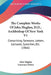 The Complete Works Of John Hughes, D.D., Archbishop Of New York V1: Comprising Sermons, Letters, Lectures, Speeches, Etc. (1866) by John Hughes, Lawrence Kehoe