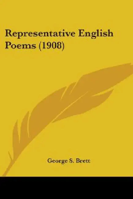 Representative English Poems (1908) by George S. Brett