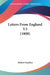 Letters From England V3 (1808) by Robert Southey