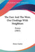 The East And The West, Our Dealings With Neighbors: Essays (1865) by Henry Stanley