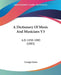 A Dictionary Of Music And Musicians V3: A.D. 1450-1880 (1883) by George Grove