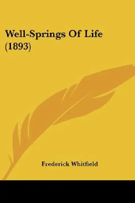 Well-Springs Of Life (1893) by Frederick Whitfield