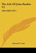 The Life of John Ruskin V1: 1819-1860 (1911) by Edward Tyas Cook