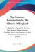 The Counter-Reformation In The Church Of England: A Reply To A Pamphlet By The Lord Bishop Of Manchester Entitled, Proposed Changes In The Holy Commun by Spencer Jones