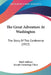 The Great Adventure At Washington: The Story Of The Conference (1922) by Mark Sullivan, Joseph Cummings Chase