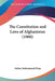 The Constitution and Laws of Afghanistan (1900) by Sultan Mohammad Khan