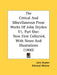 The Critical And Miscellaneous Prose Works Of John Dryden V1, Part One: Now First Collected, With Notes And Illustrations (1800) by John Dryden, Edmond Malone