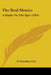 The Real Mexico: A Study On The Spot (1914) by H. Hamilton Fyfe