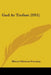 Gud Ar Trofast (1911) by Illinois Missions-Forening