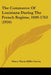 The Commerce Of Louisiana During The French Regime, 1699-1763 (1916) by Nancy Maria Miller Surrey