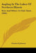 Angling In The Lakes Of Northern Illinois: How And Where To Fish Them (1896) by Charles F. Johnson