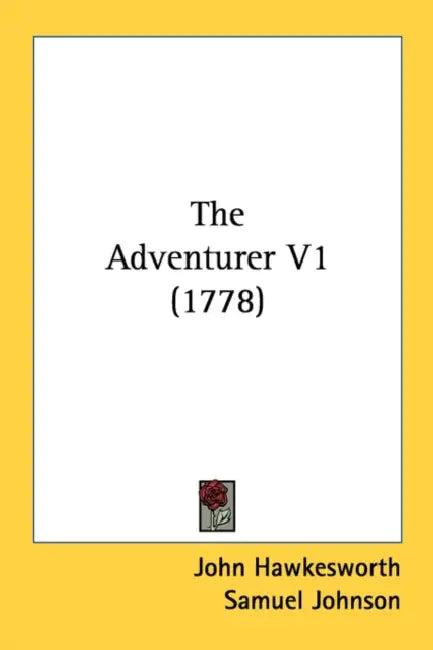 The Adventurer V1 (1778) by John Hawkesworth, Samuel Johnson, Richard Bathurst
