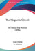 The Magnetic Circuit: In Theory And Practice (1896) by Henri DuBois, Atkinson
