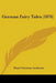 German Fairy Tales (1876) by Hans Christian Andersen