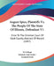 August Spies, Plaintiffs Vs. The People Of The State Of Illinois, Defendant V1: Error To The Criminal Court Of Cook County, Abstract Of Record (1887) by W. P. Black, Salomon and Zeisler, Leonard Swett