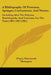 A Bibliography Of Protozoa, Sponges, Coelenterata, And Worms: Including Also The Polyzoa, Brachiopoda, And Tunicata, For The Years 1861-1883 (1885) by D'Arcy Wentworth Thompson