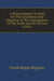 A Meteorological Treatise On The Circulation And Radiation In The Atmospheres Of The Earth And Of The Sun (1915) by Frank Hagar Bigelow