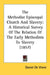 The Methodist Episcopal Church And Slavery: A Historical Survey Of The Relation Of The Early Methodists To Slavery (1857) by Daniel De Vinne