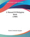 A Manual Of Philippine Birds (1909) by Richard Crittenden McGregor