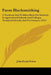 Farm Blacksmithing: A Textbook And Problem Book For Students In Agricultural Schools And Colleges, Technical Schools, And For Farmers (192 by John Frank Friese
