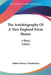 The Autobiography Of A New England Farm House: A Book (1864) by Nathan Henry Chamberlain