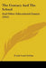 The Century And The School: And Other Educational Essays (1912) by Frank Louis Soldan