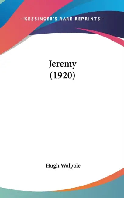 Jeremy (1920) by Hugh Walpole