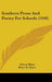 Southern Prose And Poetry For Schools (1910) by Edwin Mims, Bruce R. Payne