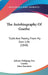 The Autobiography Of Goethe: Truth And Poetry, From My Own Life (1848) by Johann Wolfgang Von Goethe, John Oxenford