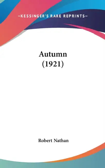 Autumn (1921) by Robert Nathan