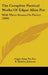 The Complete Poetical Works Of Edgar Allan Poe: With Three Essays On Poetry (1909) by Edgar Allan Poe Poe, R. Brimley Johnson