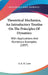 Theoretical Mechanics, An Introductory Treatise On The Principles Of Dynamics: With Applications And Numerous Examples (1897) by A. E. H. Love