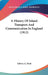 A History Of Inland Transport And Communication In England (1912) by Edwin a. Pratt