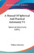 A Manual Of Spherical And Practical Astronomy V1: Spherical Astronomy (1891) by William Chauvenet