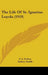 The Life Of St. Ignatius Loyola (1919) by F. a. Forbes, Sydney Smith