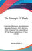 The Triumph Of Ideals: Speeches, Messages And Addresses Between February, 1919 And July, 1919; Covering The Active Period Of The Peace Confer by Woodrow Wilson