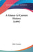 A Glance At Current History (1899) by John Cussons