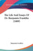 The Life And Essays Of Dr. Benjamin Franklin (1889) by Benjamin Franklin