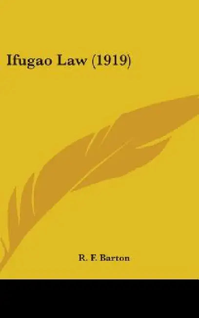 Ifugao Law (1919) by R. F. Barton