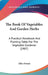 The Book Of Vegetables And Garden Herbs: A Practical Handbook And Planting Table For The Vegetable Gardener (1907) by Allen French