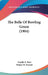 The Belle Of Bowling Green (1904) by Amelia E. Barr, Walter H. Everett