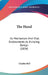 The Hand: Its Mechanism And Vital Endowments As Evincing Design (1834) by Charles Bell