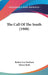 The Call Of The South (1908) by Robert Lee Durham, Henry Roth