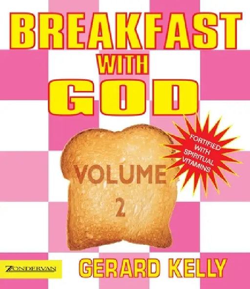 Breakfast with God - Volume 2 by Gerard Kelly