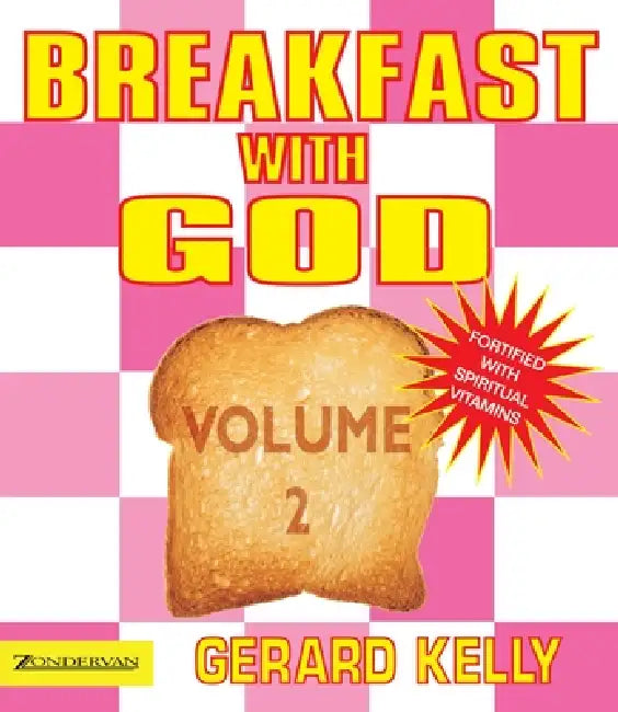 Breakfast with God - Volume 2 by Gerard Kelly
