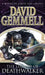 The Legend of Deathwalker by David Gemmell