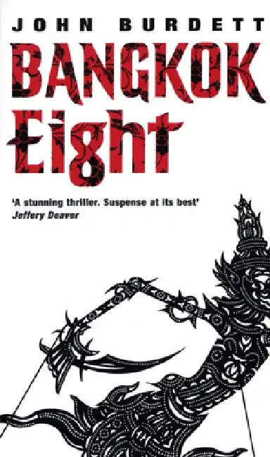 Bangkok Eight by John Burdett