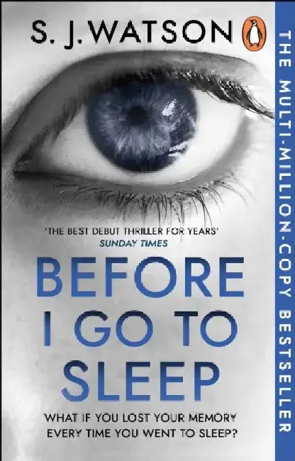 Before I Go To Sleep by S J Watson